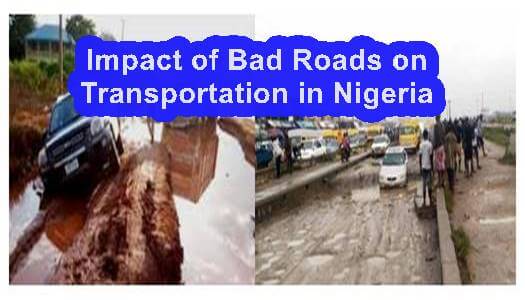 Impact of Bad Roads on Transportation in Nigeria
